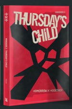 TXT Minisode 2: THURSDAY'S CHILD Album (HATE/END/MESS ver.) [Official] - TXT Universe
