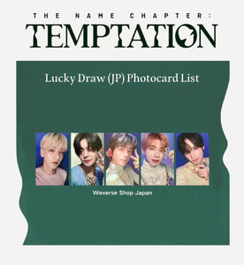 TXT - The Name Chapter: TEMPTATION Weverse Shop Japan Lucky Draw Photo Cards [Official] [RARE]